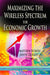 Maximizing the Wireless Spectrum for Economic Growth - Agenda Bookshop