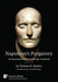 Napoleon''s Purgatory: The Unseen Humanity of the  Corsican Ogre  in Fatal Exile (with an introduction by J. David Markham) - Agenda Bookshop