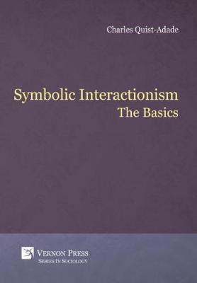 Symbolic Interactionism: The Basics - Agenda Bookshop