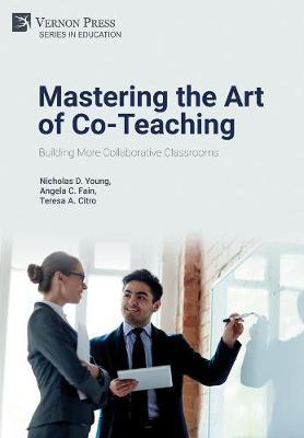 Mastering the Art of Co-Teaching: Building More Collaborative Classrooms - Agenda Bookshop