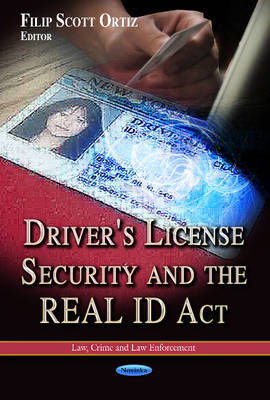 Driver''s License Security & the REAL ID Act - Agenda Bookshop