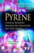 Pyrene: Chemical Properties, Biochemistry Applications & Toxic Effects - Agenda Bookshop