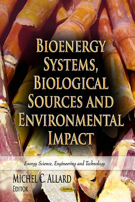 Bioenergy Systems, Biological Sources & Environmental Impact - Agenda Bookshop