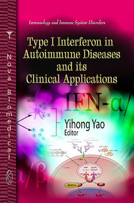 Type I Interferon in Autoimmune Diseases & its Clinical Applications - Agenda Bookshop