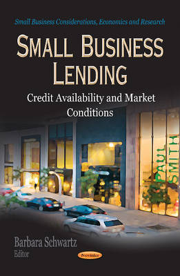 Small Business Lending: Credit Availability & Market Conditions - Agenda Bookshop