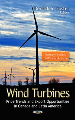 Wind Turbines: Price Trends & Export Opportunities in Canada & Latin America - Agenda Bookshop