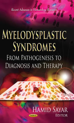 Myelodysplastic Syndromes: From Pathogenesis to Diagnosis & Therapy - Agenda Bookshop