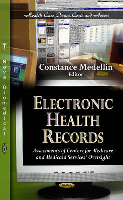 Electronic Health Records: Assessments of Centers for Medicare & Medicaid Services'' Oversight - Agenda Bookshop