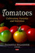 Tomatoes: Cultivation, Varieties & Nutrition - Agenda Bookshop