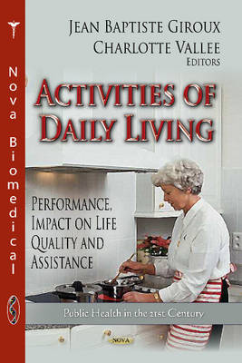 Activities of Daily Living: Performance, Impact on Life Quality & Assistance - Agenda Bookshop