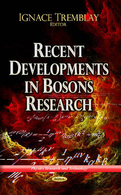 Recent Developments in Bosons Research - Agenda Bookshop