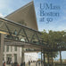 Umass Boston at 50: A Fiftieth Anniversary History of the University of Massachusetts Boston - Agenda Bookshop