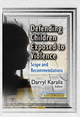 Defending Children Exposed to Violence: Scope & Recommendations - Agenda Bookshop