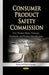 Consumer Product Safety Commission: New Product Risks, Voluntary Standards & Product Identification - Agenda Bookshop