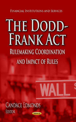 Dodd-Frank Act: Rulemaking Coordination & Impact of Rules - Agenda Bookshop