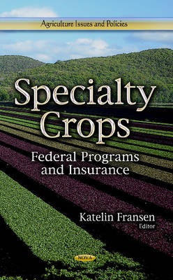 Specialty Crops: Federal Programs & Insurance - Agenda Bookshop