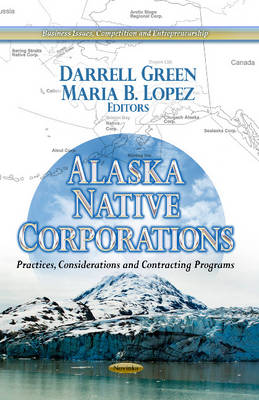 Alaska Native Corporations: Practices, Considerations & Contracting Programs - Agenda Bookshop