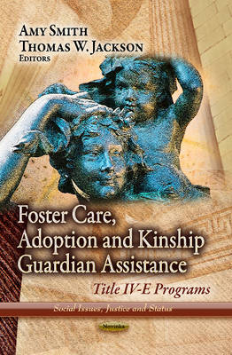 Foster Care, Adoption & Kinship Guardian Assistance: Title IV-E Programs - Agenda Bookshop