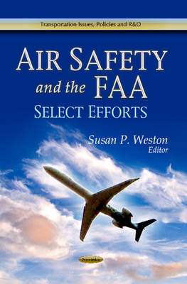 Air Safety & the FAA: Select Efforts - Agenda Bookshop