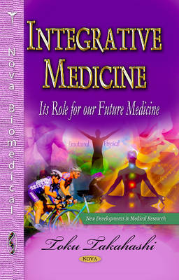 Integrative Medicine: Its Role for Our Future Medicine - Agenda Bookshop