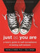 Just As You Are: A Teen''s Guide to SelfAcceptance and Lasting SelfEsteem - Agenda Bookshop