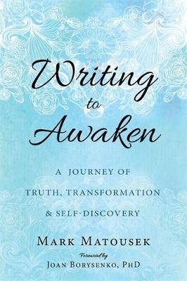 Writing to Awaken: A Journey of Truth, Transformation, and Self-Discovery - Agenda Bookshop