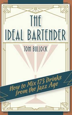 The Ideal Bartender 1917 Reprint - Agenda Bookshop