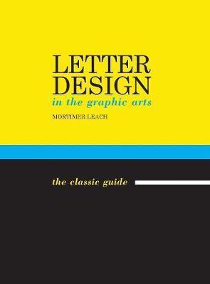 Letter Design in the Graphic Arts - Agenda Bookshop