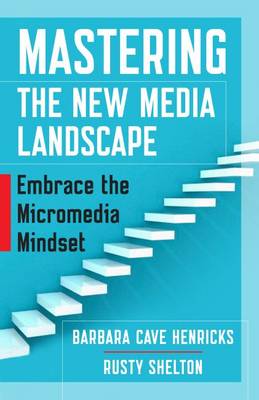 Mastering the New Media Landscape: Embrace the Micromedia Mindset - Agenda Bookshop