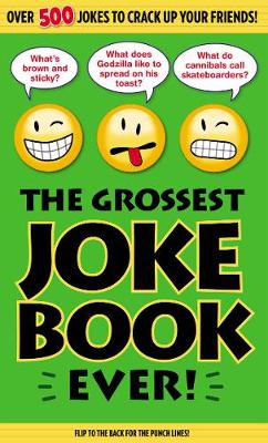 The Grossest Joke Book Ever! - Agenda Bookshop