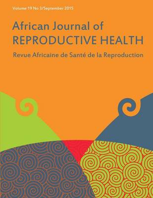 African Journal of Reproductive Health: Vol.19, No.3 September 2015 - Agenda Bookshop