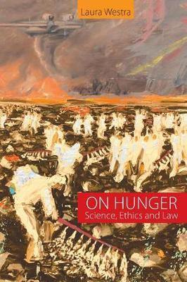 On Hunger: Science, Ethics and Law - Agenda Bookshop