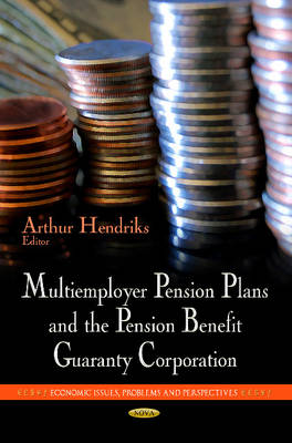 Multiemployer Pension Plans & the Pension Benefit Guaranty Corporation - Agenda Bookshop