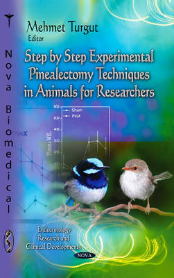 Step-by-Step Experimental Pinealectomy Techniques in Animals for Researchers - Agenda Bookshop