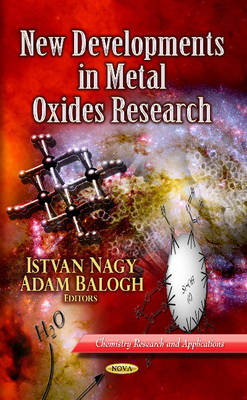 New Developments in Metal Oxides Research - Agenda Bookshop