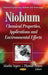 Niobium: Chemical Properties, Applications & Environmental Effects - Agenda Bookshop