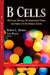 B Cells: Molecular Biology, Developmental Origin & Impact on the Immune System - Agenda Bookshop