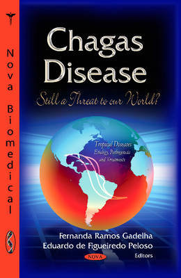 Chagas Disease: Still a Threat to our World? - Agenda Bookshop