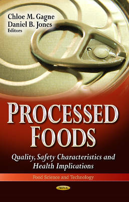 Processed Foods: Quality, Safety Characteristics & Health Implications - Agenda Bookshop