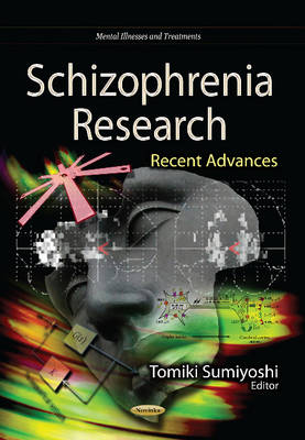 Schizophrenia Research: Recent Advances - Agenda Bookshop