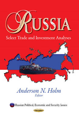 Russia: Select Trade & Investment Analyses - Agenda Bookshop