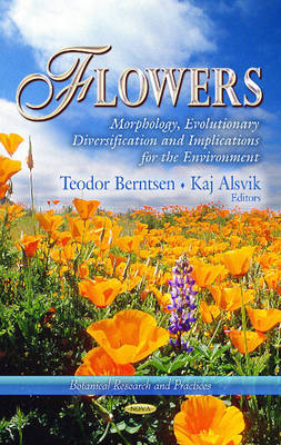 Flowers: Morphology, Evolutionary Diversification & Implications for the Environment - Agenda Bookshop