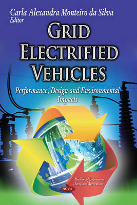 Grid Electrified Vehicles: Performance, Design & Environmental Impacts - Agenda Bookshop