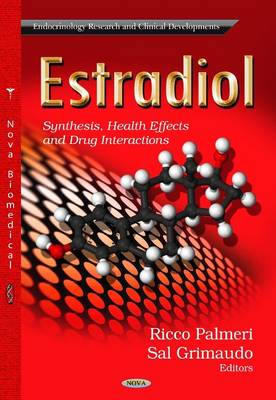 Estradiol: Synthesis, Health Effects & Drug Interactions - Agenda Bookshop