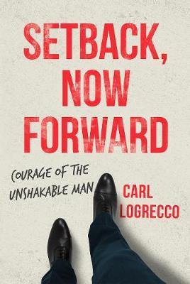 Setback, Now Forward: How to Architect A Masterful Comeback - Agenda Bookshop