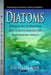 Diatoms: Diversity & Distribution, Role in Biotechnology & Environmental Impacts - Agenda Bookshop