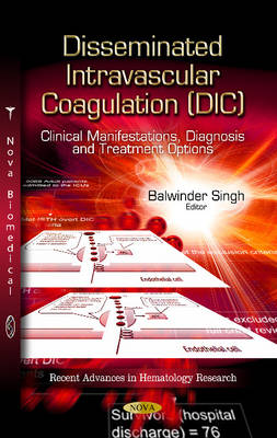 Disseminated Intravascular Coagulation (DIC): Clinical Manifestations, Diagnosis & Treatment Options - Agenda Bookshop