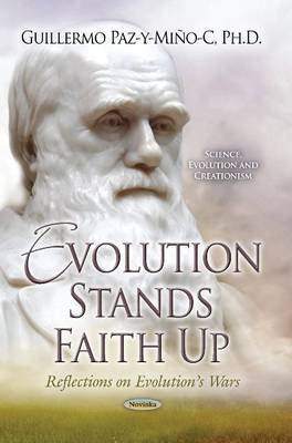 Evolution Stands Faith Up: Reflections on Evolutions Wars - Agenda Bookshop
