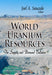 World Uranium Resources: The Supply & Demand Balance - Agenda Bookshop