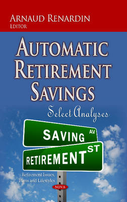 Automatic Retirement Savings: Select Analyses - Agenda Bookshop